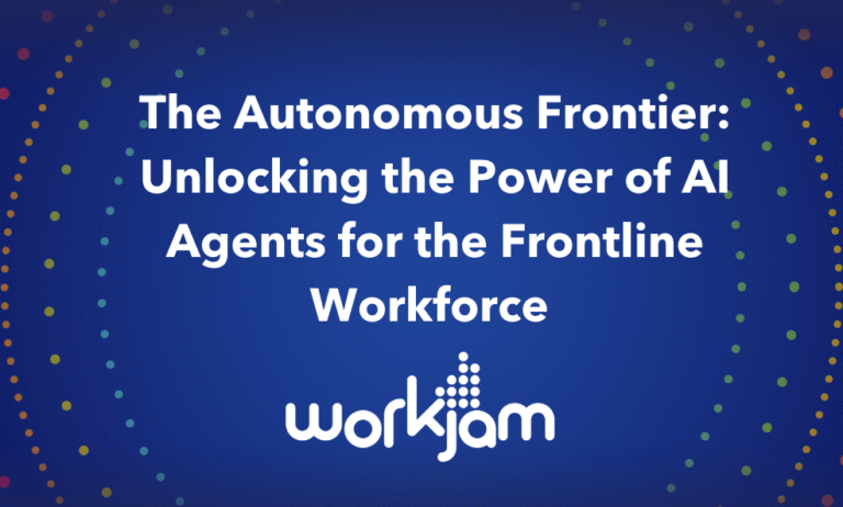 The Autonomous Frontier: Unlocking the Power of AI Agents for the Frontline Workforce
